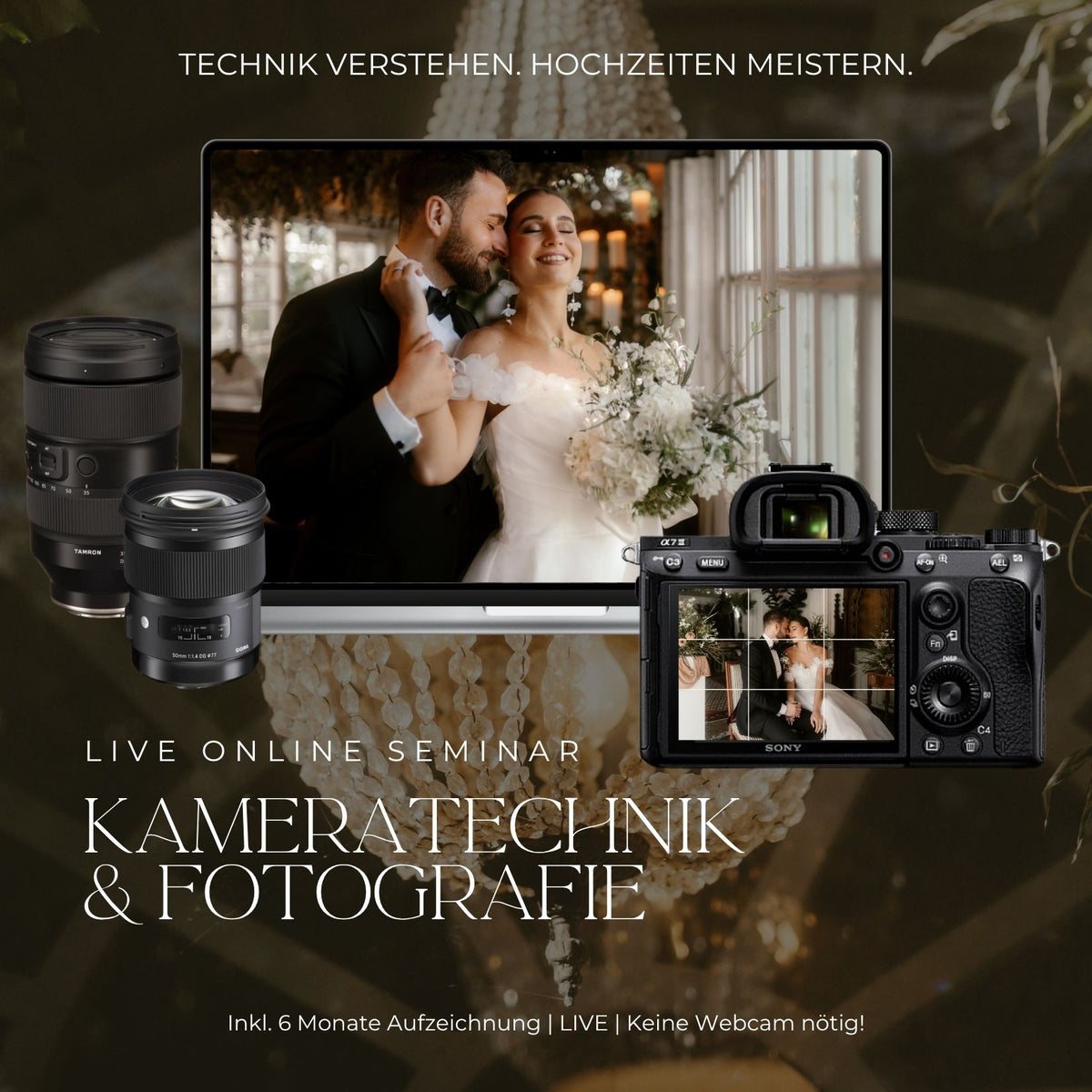 Live Online Seminar Kameratechnik und Fotografie für Hochzeitsfotografen